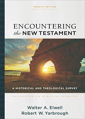 Cover image for Encountering The New Testament (4th Edition), isbn: R978154096416
