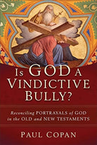 Cover image for Is God A Vindictive Bully?, isbn: R978154096455
