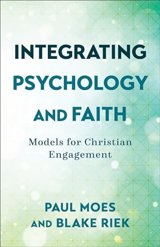 Cover image for Integrating Psychology And Faith, isbn: R978154096475