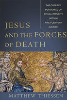 Cover image for Jesus and the Forces of Death, isbn: R978154096487