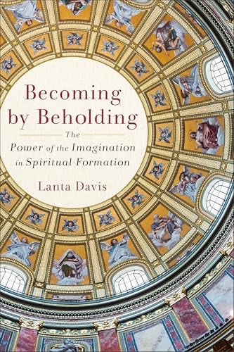 Cover image for Becoming By Beholding, isbn: R978154096618