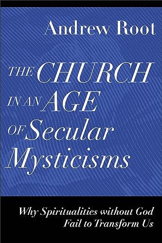Cover image for Church In An Age Of Secular Mysticisms, isbn: R978154096673
