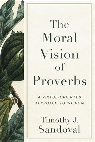 Cover image for Moral Vision Of Proverbs, isbn: R978154096720