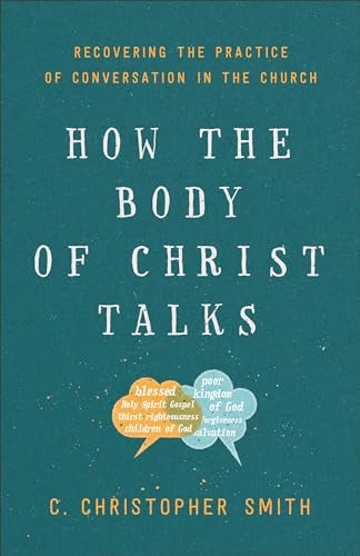 Cover image for How The Body Of Christ Talks, isbn: R978158743411