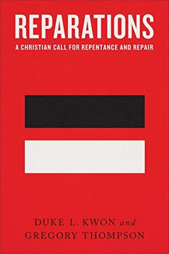 Cover image for Reparations: A Christian Call For Repentance And Repair, isbn: R978158743450