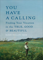Cover image for You Have A Calling, isbn: R978158743665