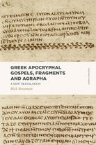 Cover image for Greek Apocryphal Gospels, Fragments And Agrapha, isbn: R978168359065