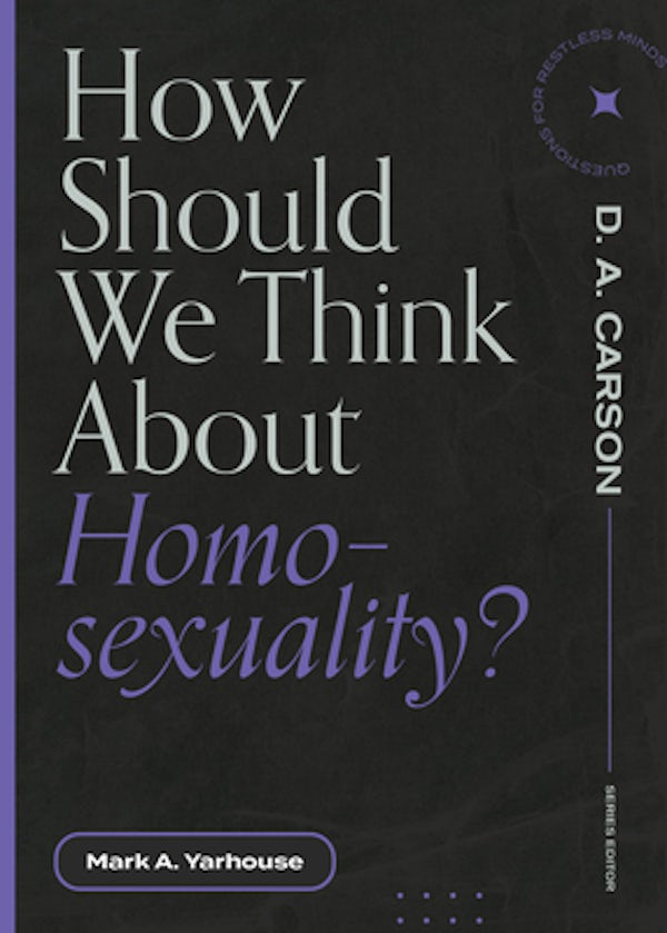 Cover image for How Should We Think About Homosexuality (questions For Restless Minds), isbn: R978168359523