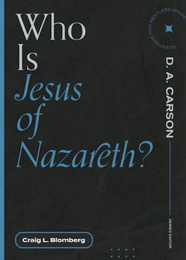 Cover image for Who Is Jesus Of Nazareth (questions For Restless minds), isbn: R978168359529