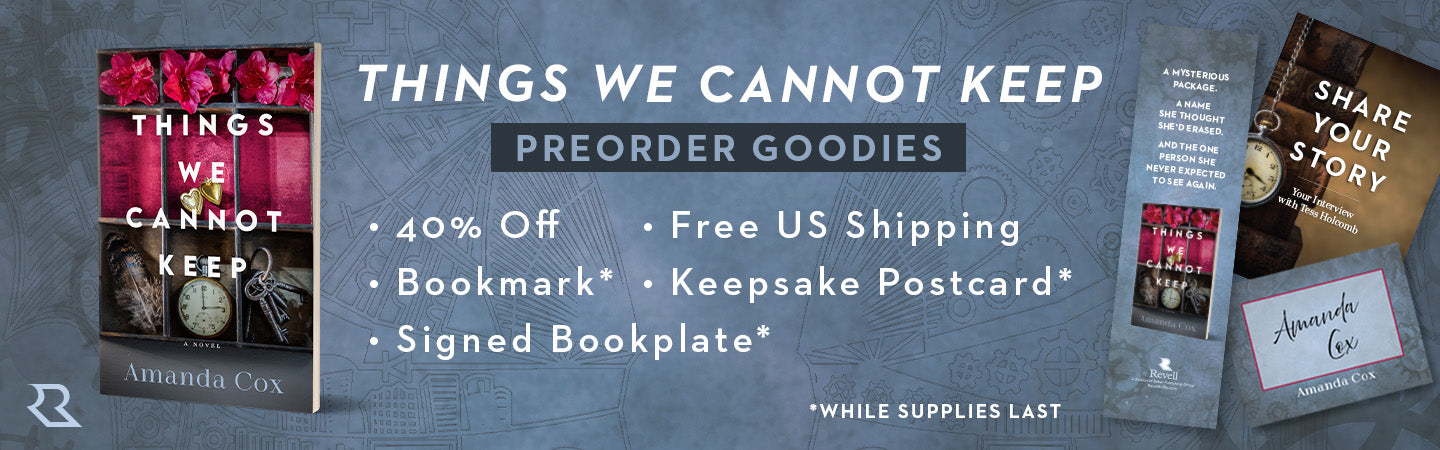 "Things We Cannot Keep" Pre-Order Goodies: 40% off, free U.S. shipping, bookmark*, keepsake postcard*, signed bookplate*. *While supplies last.