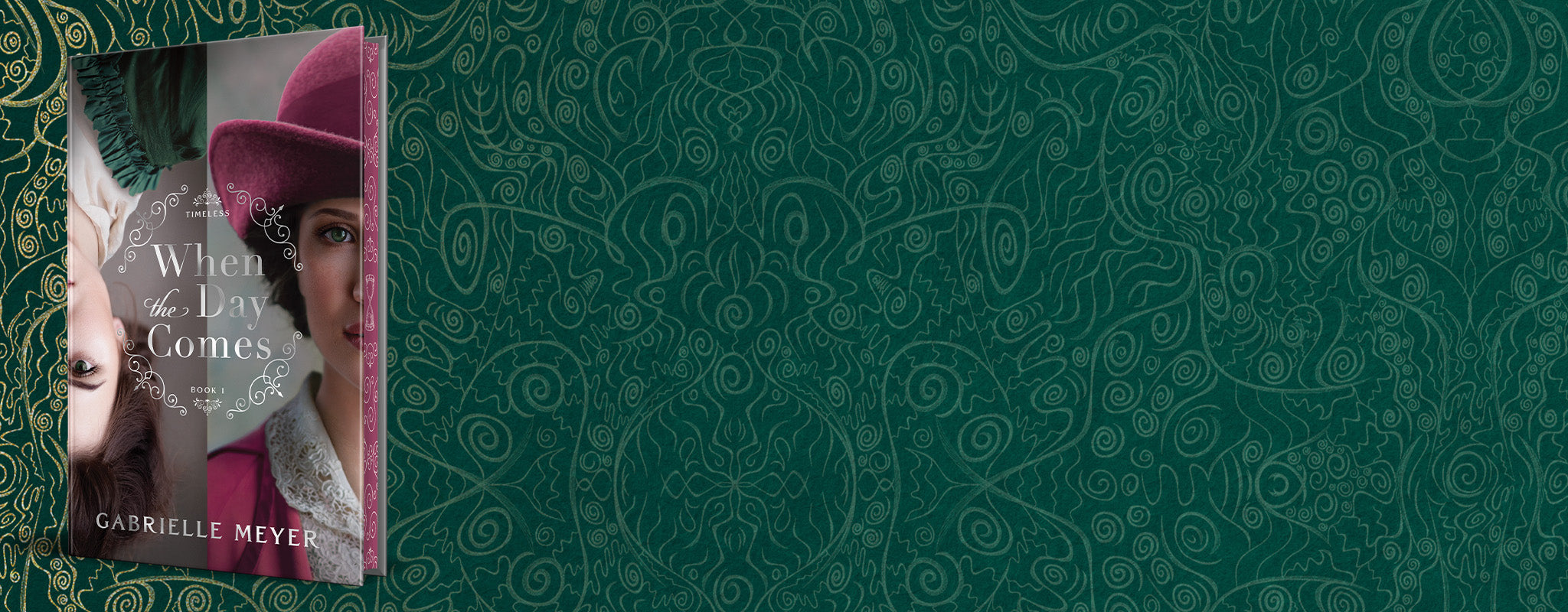 Cover of "When the Day Comes Deluxe Edition (TIMELESS, Book 1)" by Gabrielle Meyer.